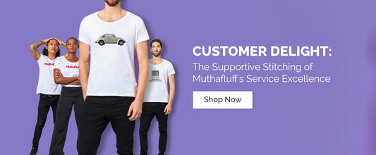 Customer Delight: The Supportive Stitching of Muthafluff's Service Excellence